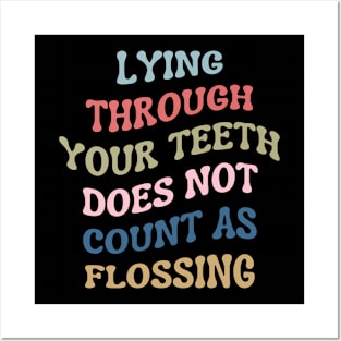 Funny Flossing Dental Hygiene Dental Assistant Dentist Oral Posters and Art